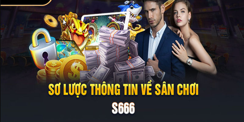 Nhà cái S666 nơi sở hữu hàng trăm, hàng ngàn game thú vị có tỷ lệ cược đa dạng